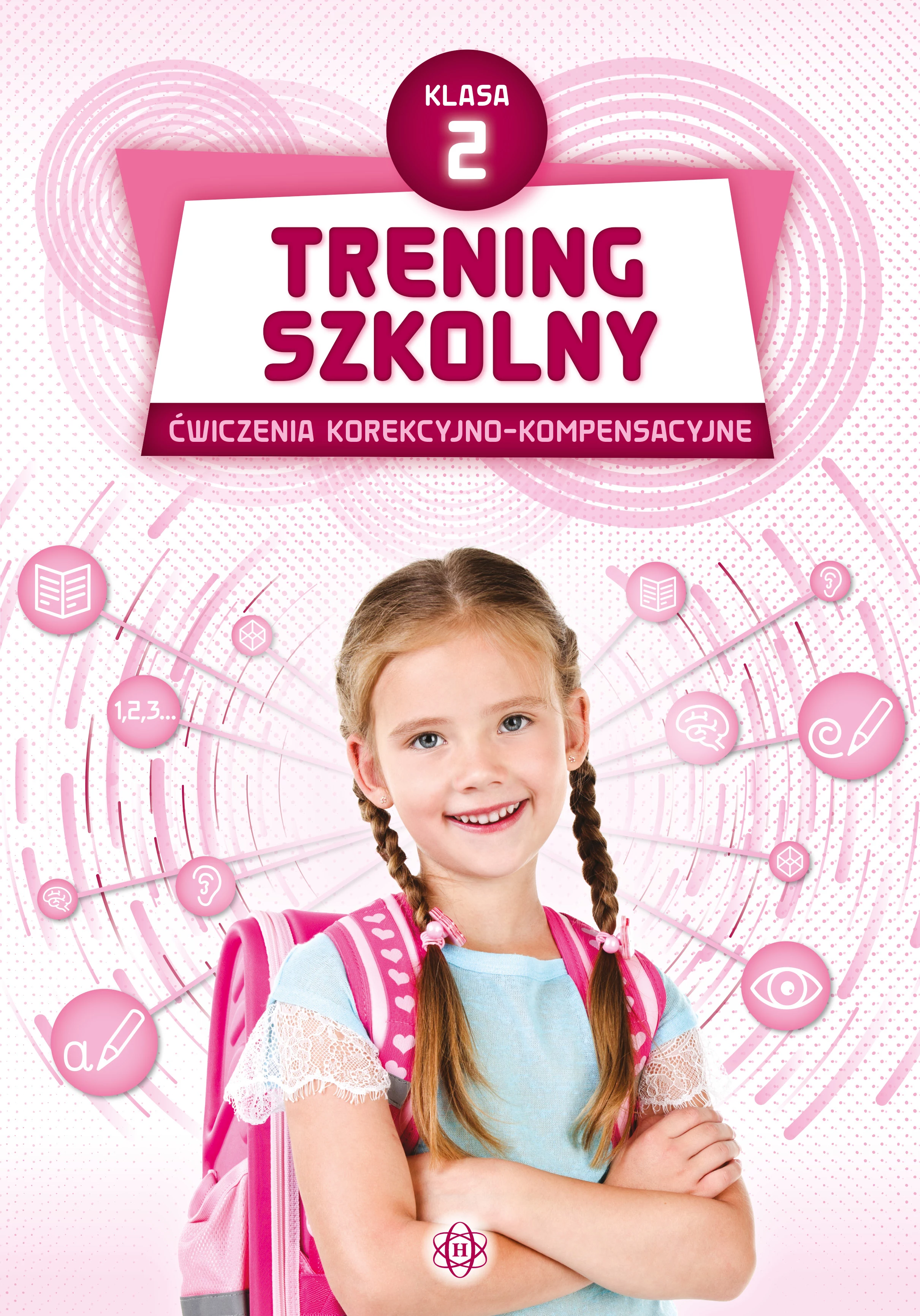 Trening szkolny. Klasa 2. Ćwiczenia korekcyjno-kompensacyjne - Książki
