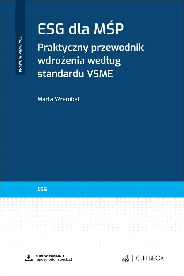 ESG dla MŚP. Praktyczny przewodnik wdrożenia według standardu VSME + wzory do pobrania - Książki