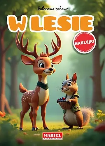 W lesie. Kolorowa zabawa + naklejki - Książki