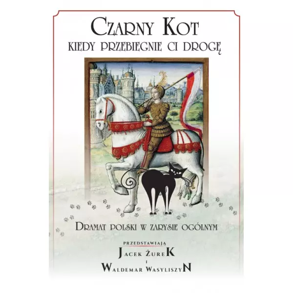 Czarny Kot Kiedy przebiegnie ci drogę - Książki