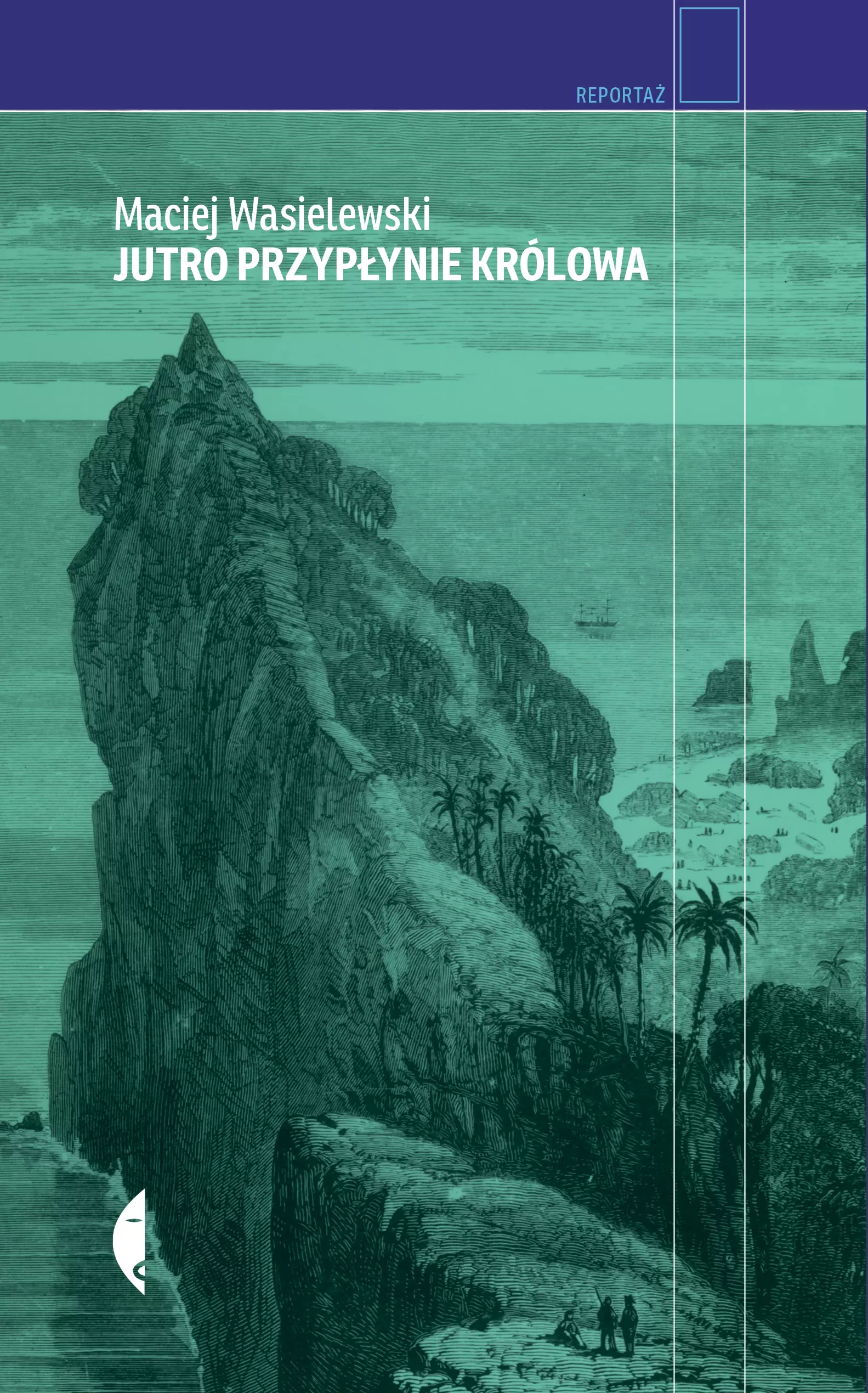 Jutro przypłynie królowa - Książki