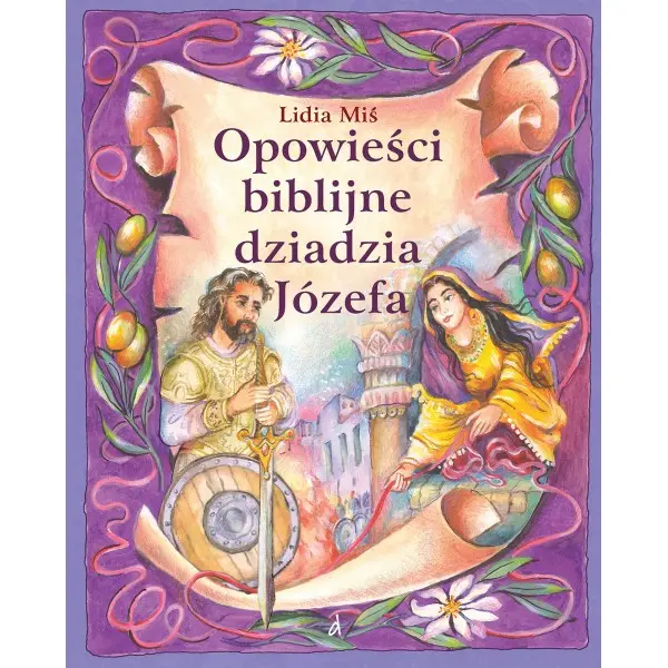 Opowieści biblijne dziadzia Józefa Tom 5 - Książki