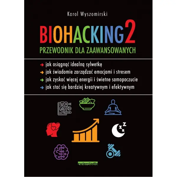 Biohacking 2 Przewodnik dla zaawansowanych - Książki