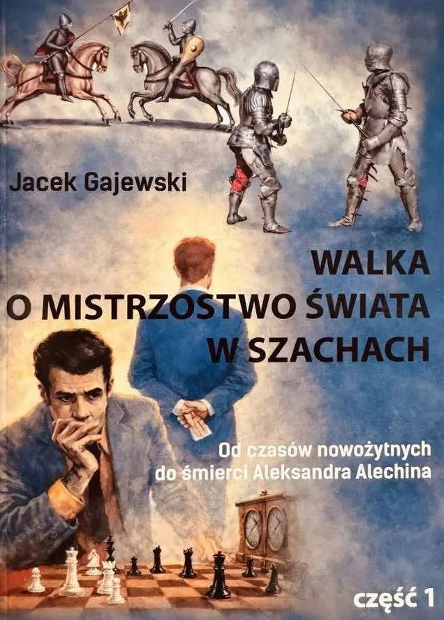 Walka o mistrzostwo świata w szachach cz.1 - Książki