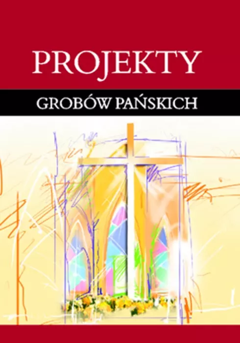 Projekty grobów Pańskich - Książki