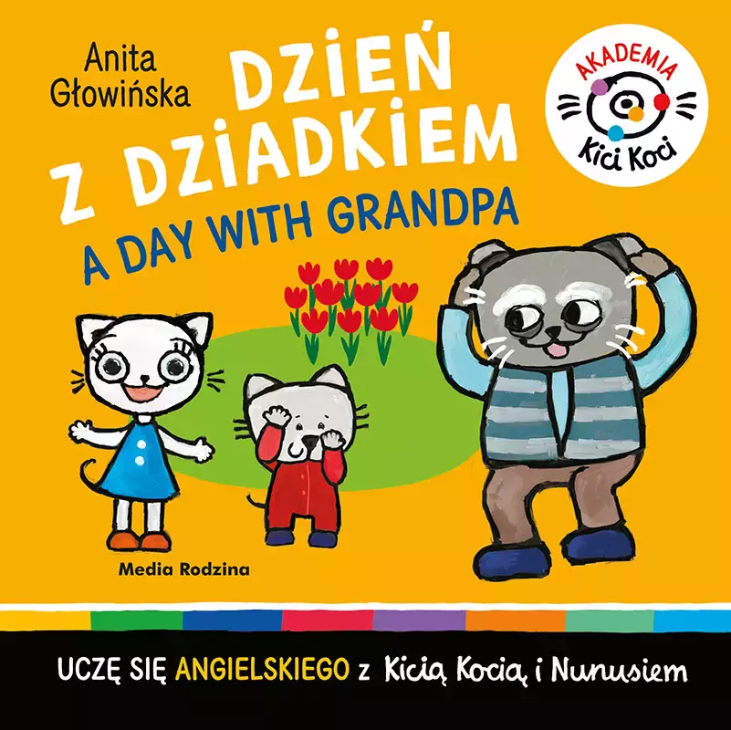 Akademia Kici Koci. Dzień z dziadkiem - Day with Grandpa - Książki