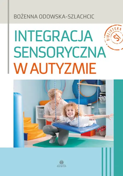 Integracja sensoryczna w autyzmie - Książki