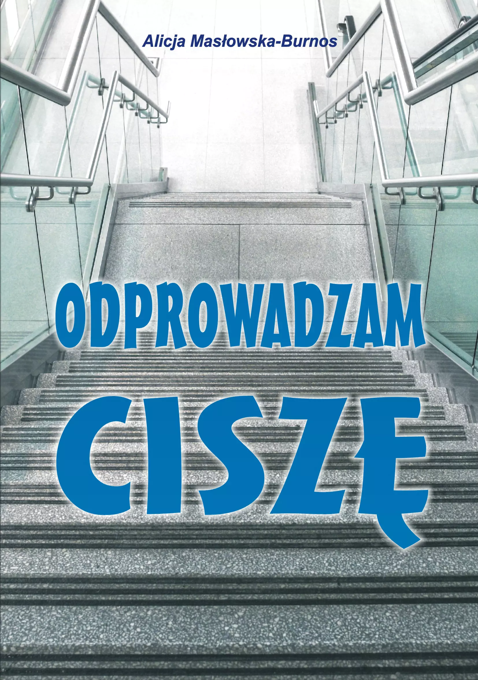 Odprowadzam ciszę. Część 2 - Książki