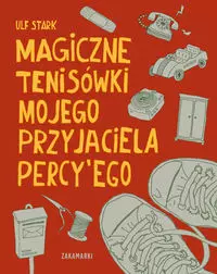 Magiczne tenisówki mojego przyjaciela Percy'ego - Książki