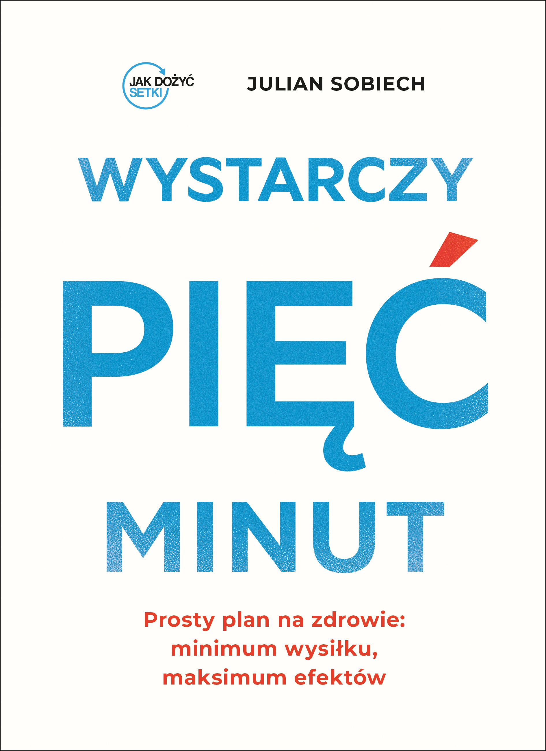 Wystarczy pięć minut - Książki