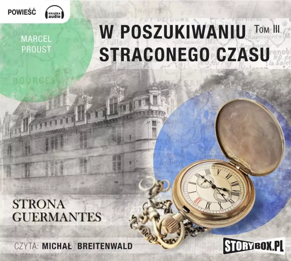 W poszukiwaniu straconego czasu. Tom 3. Strona Guermantes. Audiobook - Audiobooki