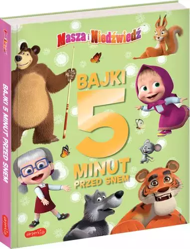 Bajki 5 minut przed snem. Masza i Niedźwiedź