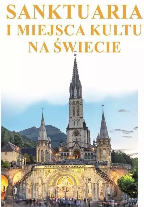 Sanktuaria i Miejsca Kultu na Świecie - Książki
