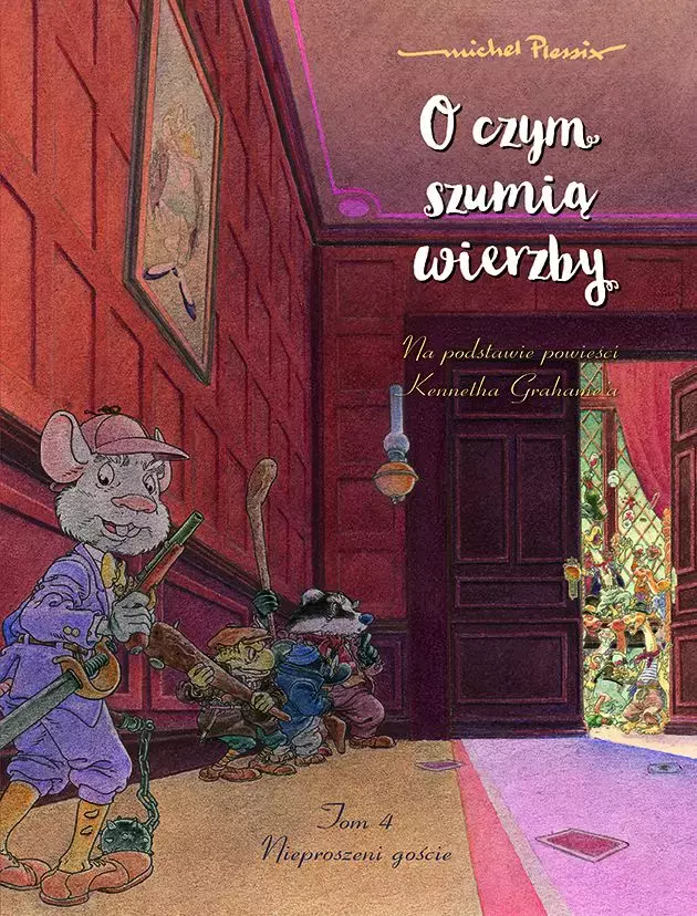 Mój pierwszy komiks 5+. O czym szumią wierzby. Tom 4. Nieproszeni goście - Książki