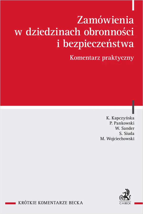 Zamówienia w dziedzinach obronności i bezpieczeństwa. Komentarz praktyczny - Książki