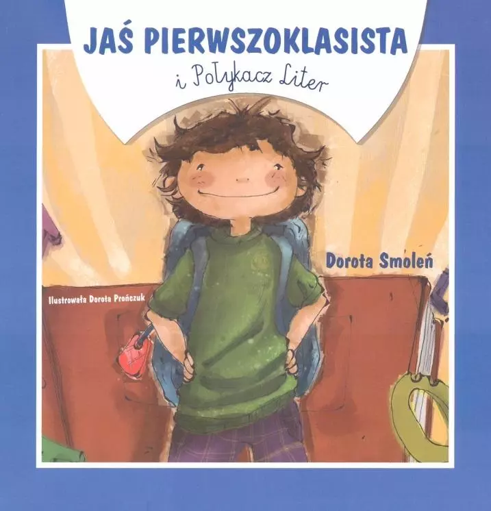 Jaś Pierwszoklasista i Połykacz Liter - Książki