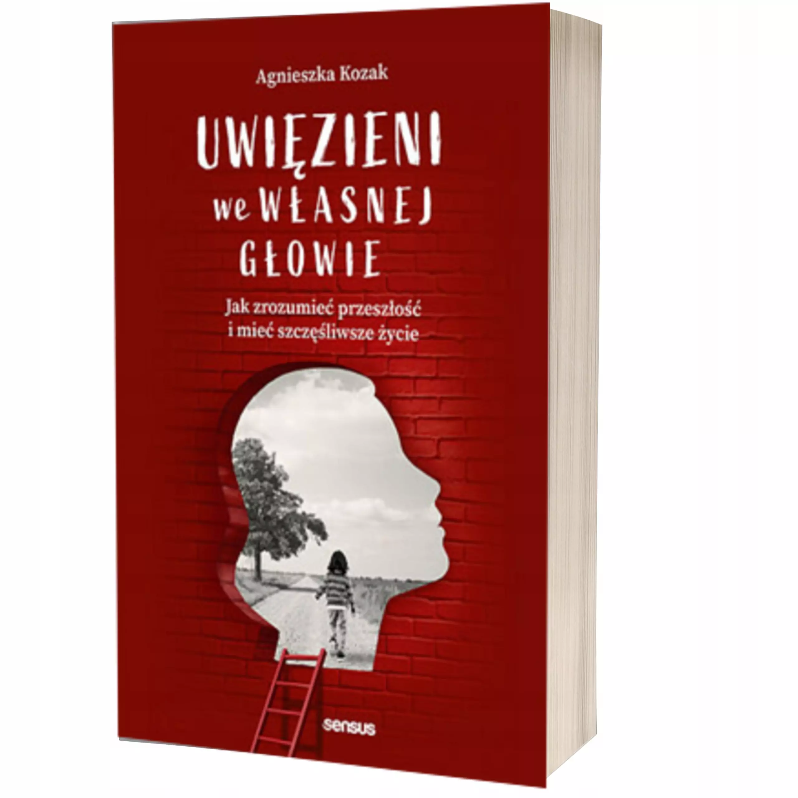 Uwięzieni we własnej głowie. Jak zrozumieć przeszłość i mieć szczęśliwsze życie - Książki