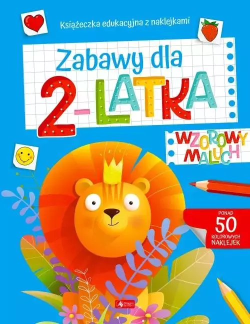 Wzorowy maluch. Zabawy dla 2-latka - Książki
