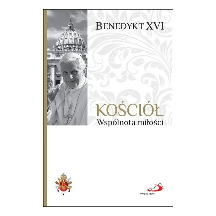 Fundamenty wiary T.3 Kościół. Wspólnota miłości - Książki