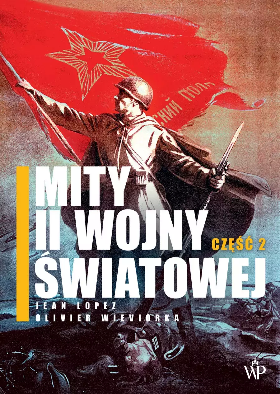 Mity II Wojny Światowej, część 2 - Książki