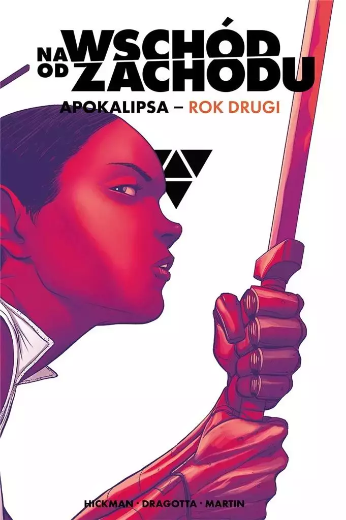 Na wschód od zachodu: Apokalipsa - rok drugi - Książki
