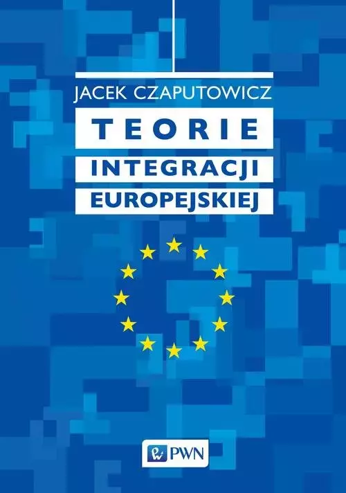 Teorie integracji europejskiej