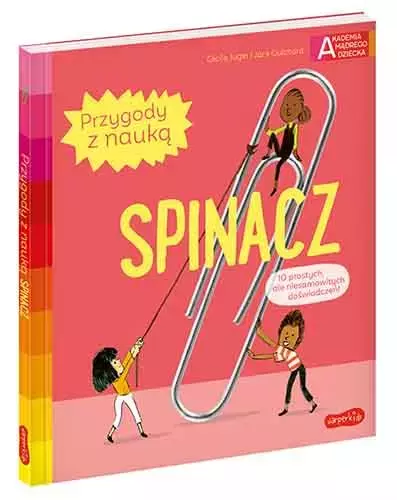 Akademia mądrego dziecka. Przygody z nauką. Spinacz - Książki