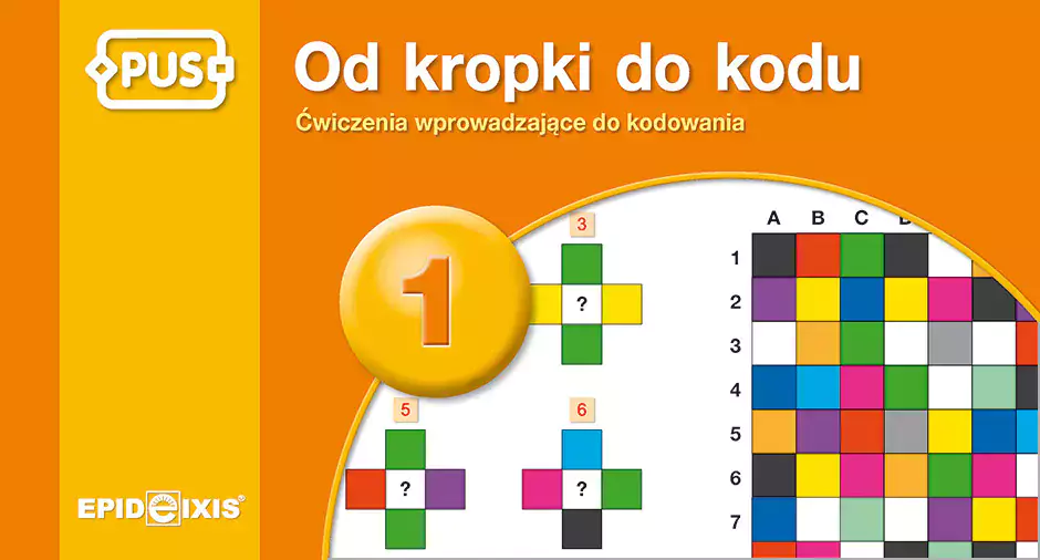 Od kropki do kodu. Ćwiczenia wprowadzające do kodowania - Książki