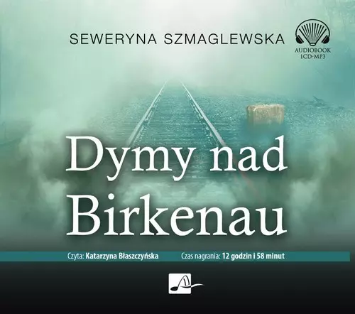 Dymy nad Birkenau. Audiobook - Audiobooki