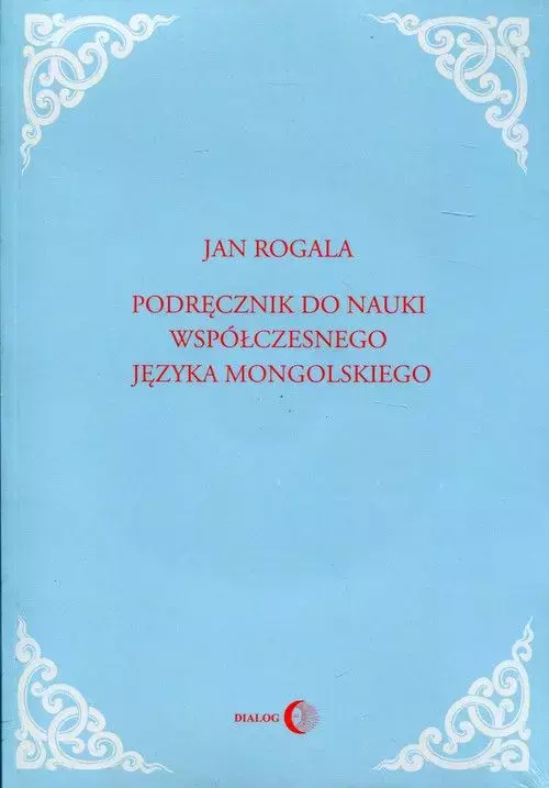 Podręcznik do nauki współczesnego języka mongolskiego - Książki
