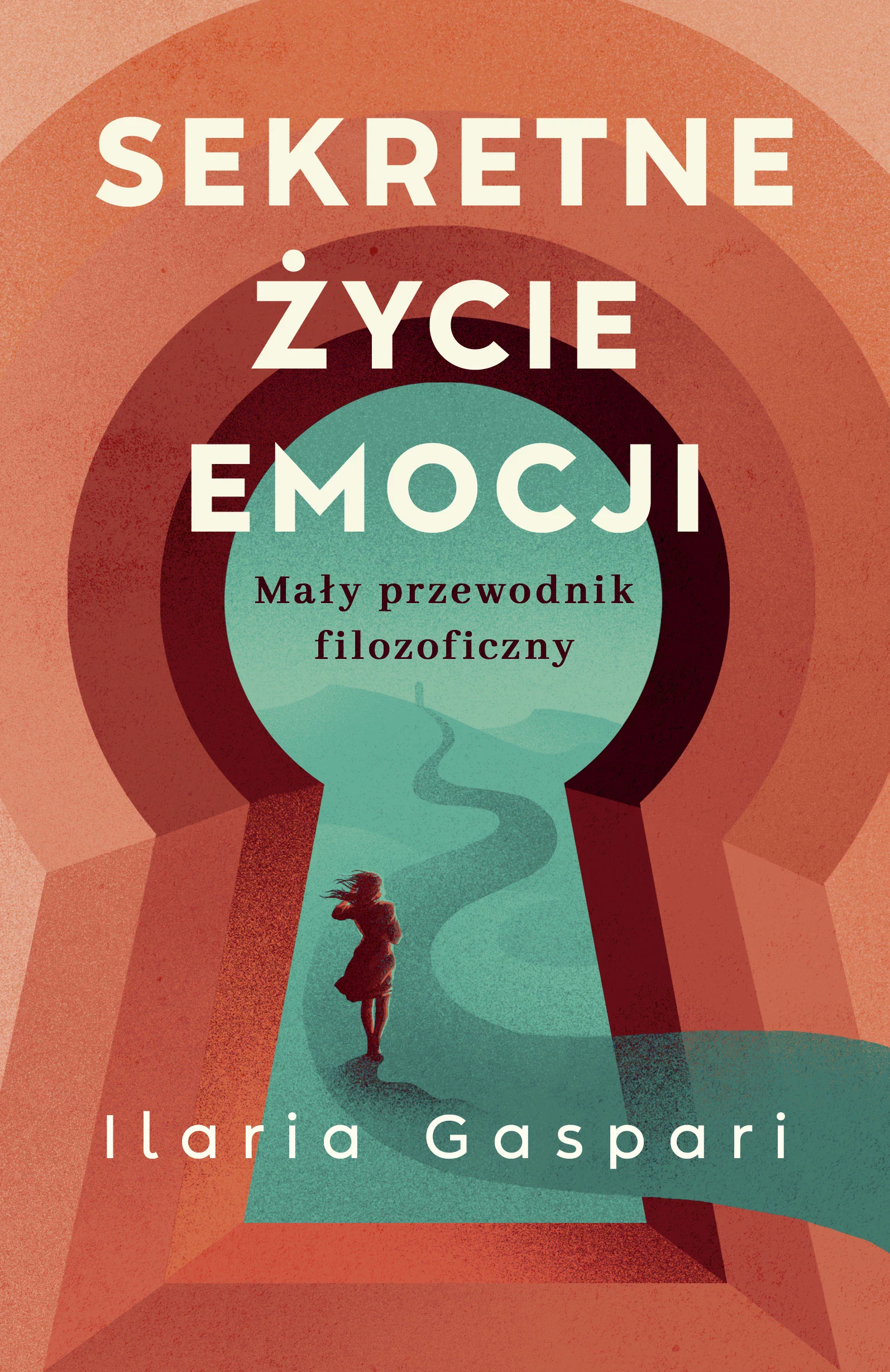 Sekretne życie emocji. Mały przewodnik filozoficzny - Książki
