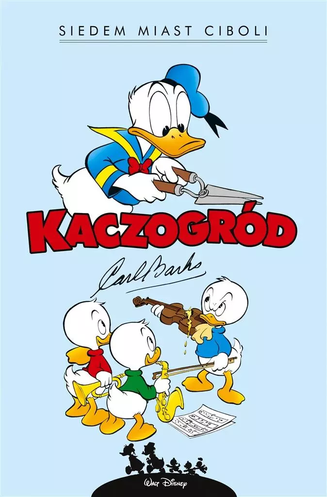Kaczogród. Carl Barks. Siedem miast Ciboli i inne historie z lat 1954–1955 - Książki