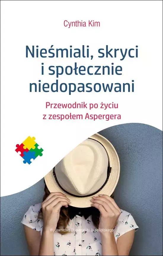 Nieśmiali, skryci i społecznie niedopasowani. Przewodnik po życiu z zespołem Aspergera - Książki