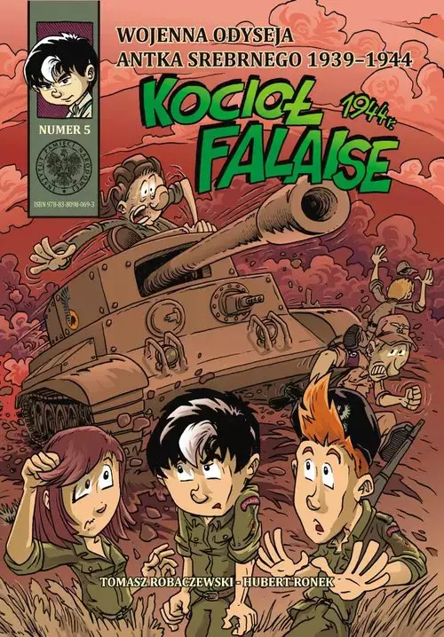 Wojenna odyseja Antka Srebrnego 1939–1944. Zeszyt 5. Kocioł Falaise 1944 r. - Książki