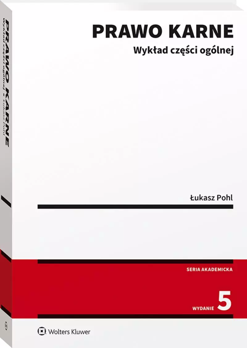 Prawo karne. Wykład części ogólnej, wydanie 5 - Książki