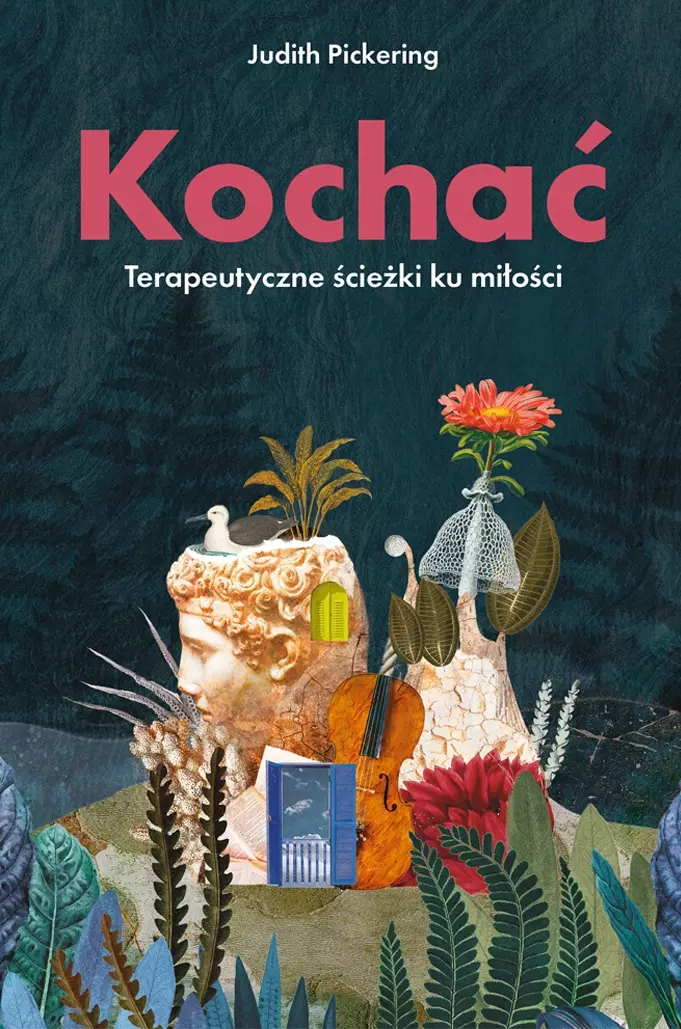 Kochać Terapeutyczne ścieżki ku miłości - Książki