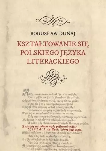 Kształtowanie się polskiego języka literackiego - Książki
