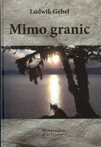 Mimo granic - Książki