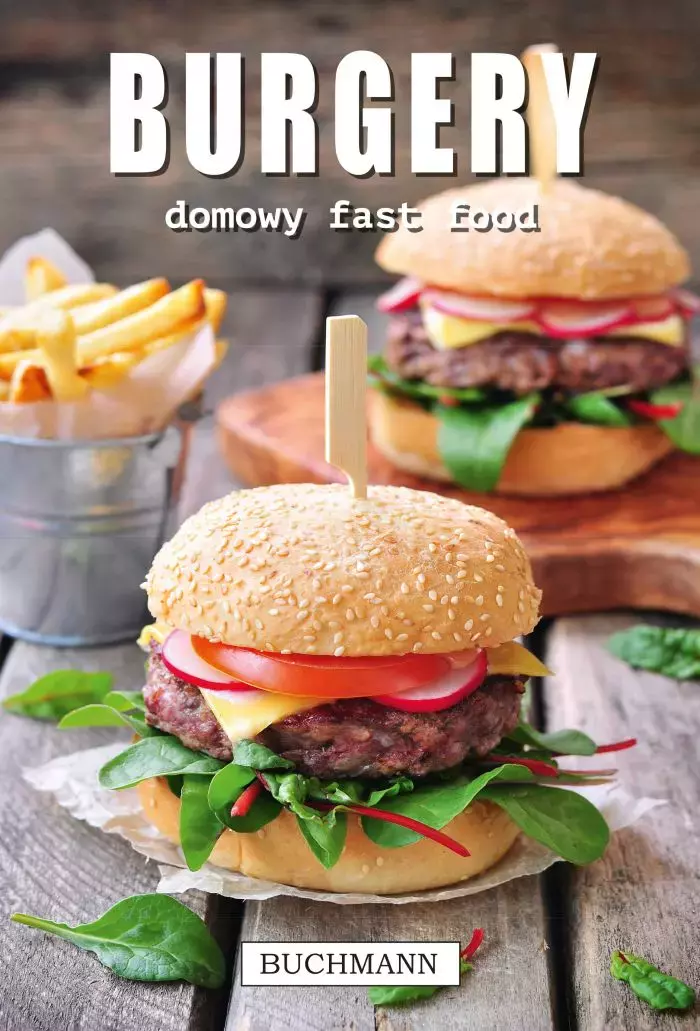 Burgery. Domowy fast food - Książki