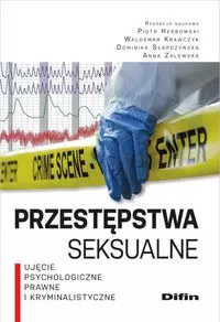 Przest pstwa Seksualne Piotr Herbowski Waldemar Krawczyk Dominika 