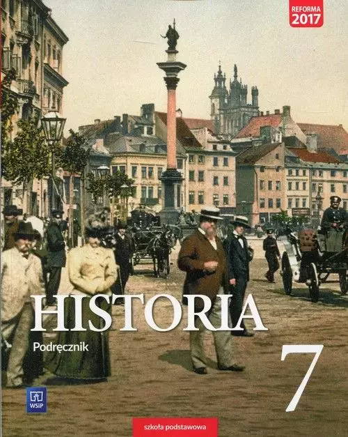 Historia. Podręcznik. Klasa 7. Szkoła podstawowa - Książki