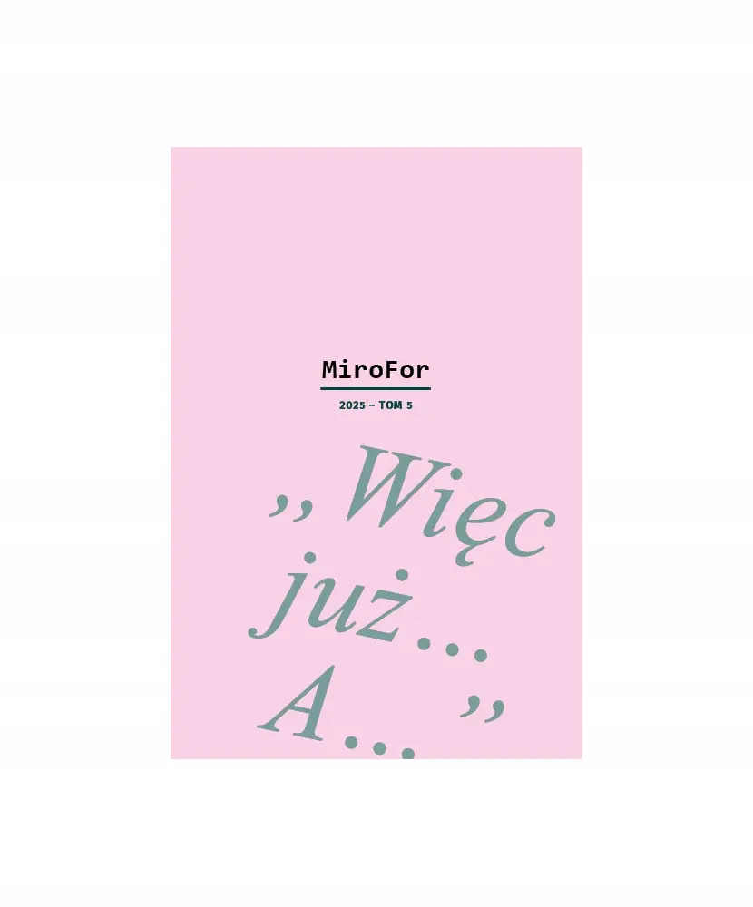 MiroFor 2025 / tom 5: Więc już A. Białoszewski przed debiutem - Książki