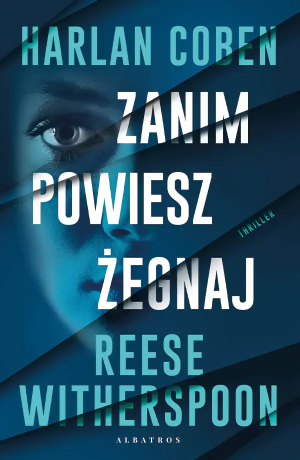 Zanim powiesz żegnaj