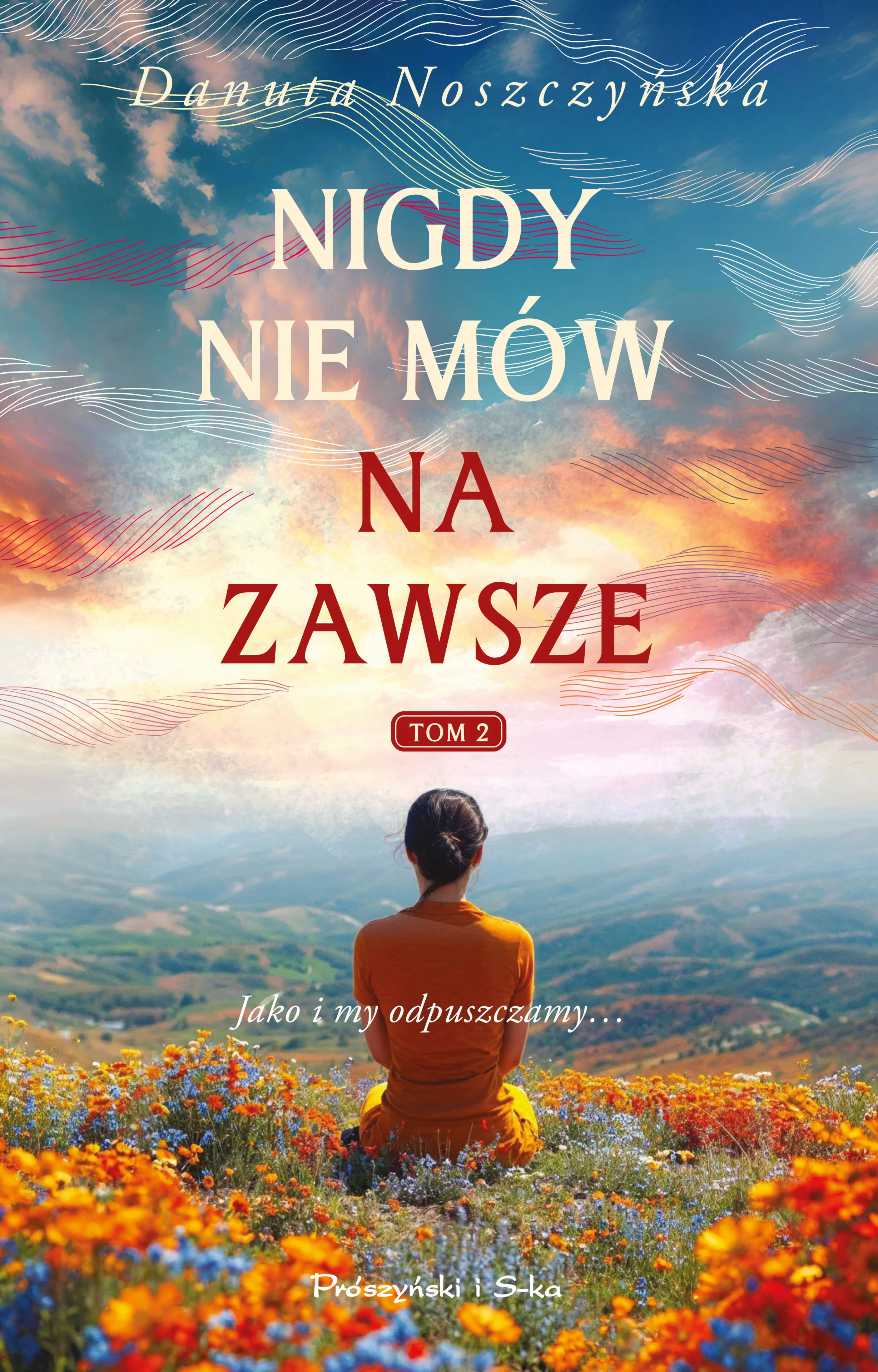 Nigdy nie mów na zawsze. Tom 2 - Książki