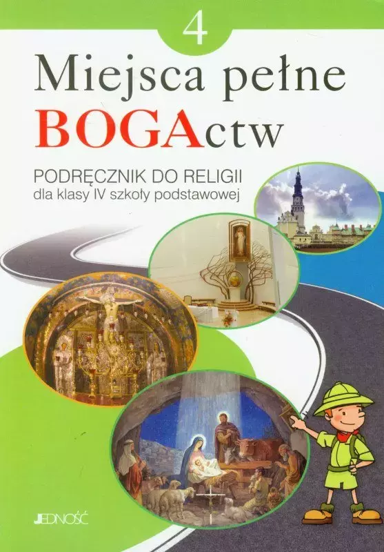 Miejsca pełne BOGActw. Katechizm dla klasy 4 szkoły podstawowej - Książki