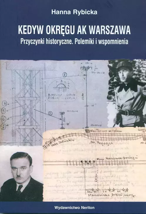 Kedyw Okregu AK Warszawa. Przyczynki historyczne. Polemiki i wspomnienia - Książki