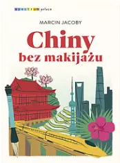 Chiny bez makijażu - Książki