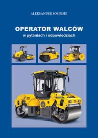 Operator walców w pytaniach i odpowiedziach - Książki