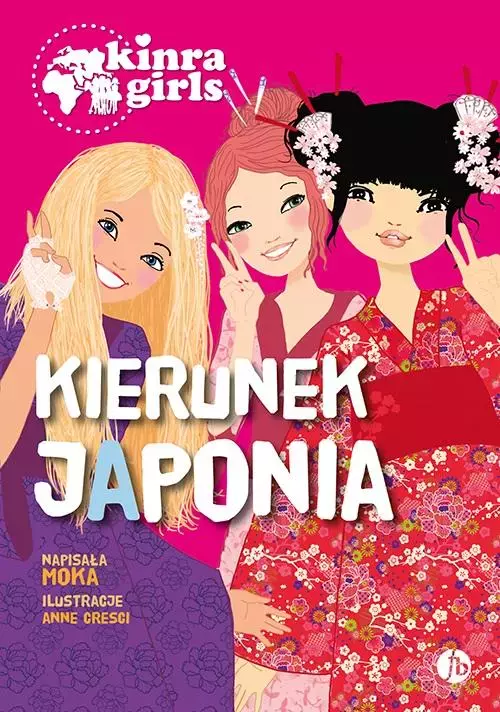 Kinra Girls T.5 Kierunek Japonia - Książki
