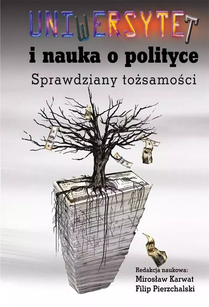 Uniwersytet i nauka o polityce - Książki